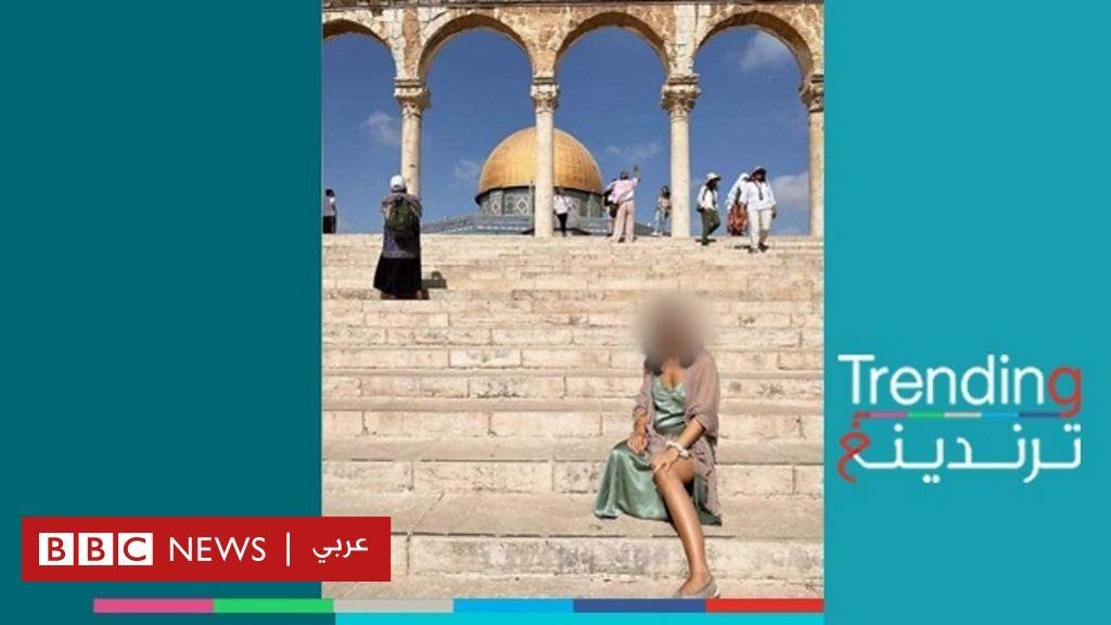 صور سائحة إسبانية في الحرم القدسي تثير انتقادات